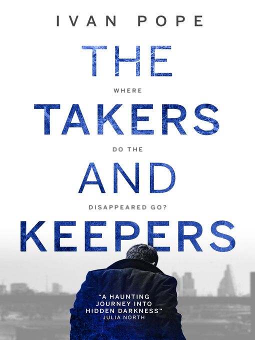 Title details for The Takers and Keepers by Ivan Pope - Available